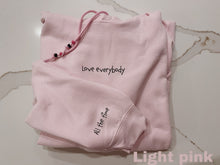 Load image into Gallery viewer, "Love everybody" hoodie (Multiple colors available)