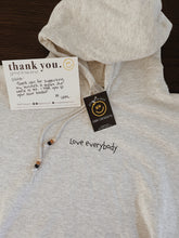 Load image into Gallery viewer, "Love everybody" hoodie (Multiple colors available)